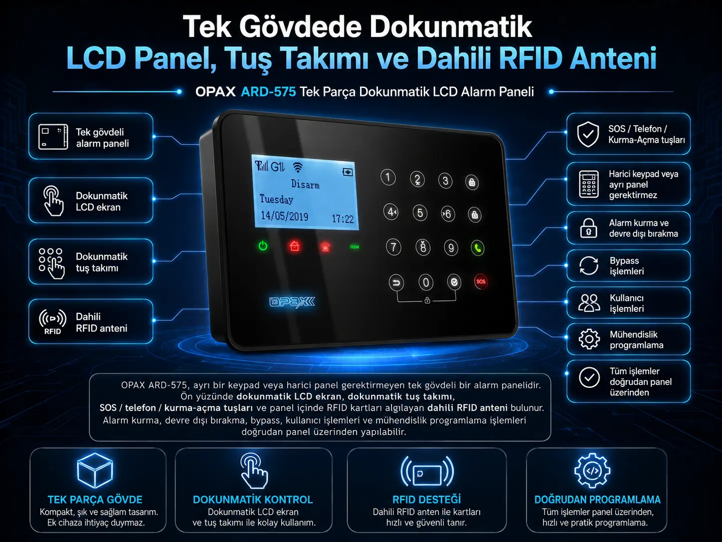 OPAX ARD-575 tek gövde dokunmatik LCD ekranlı alarm paneli dahili RFID anteni ve tuş takımı