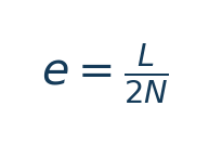 Matematiksel hesap: e=\frac{L}{2N} \