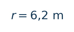 Matematiksel hesap: r=6{,}2\ \mathrm m \