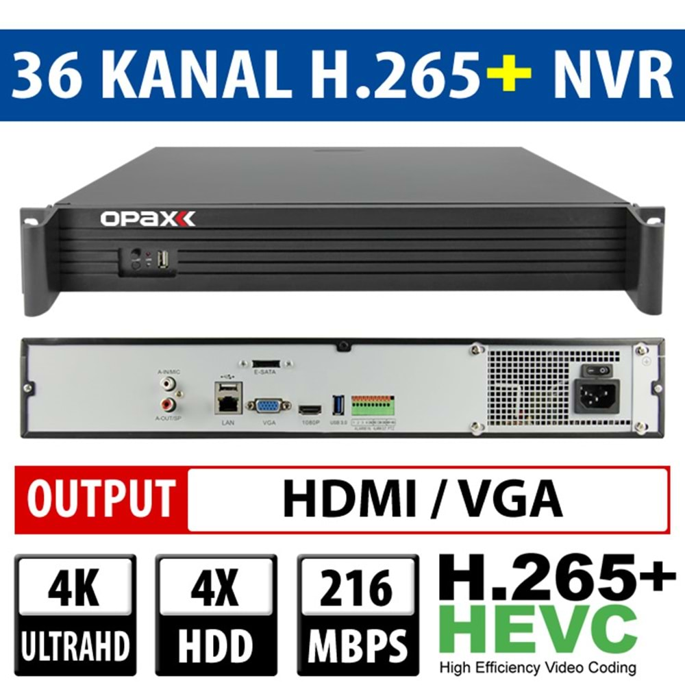 OPAX-C04L036 36 Kanal 4K 4 HDD H.265+ Akıllı Premium NVR Kayıt Cihazı