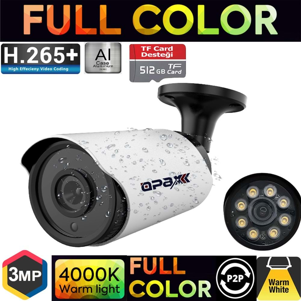 OPAX-6013 3MP IP TFT CARD DESTEĞİ H.265+ 8 WARM LIGHT FULL COLOR 3.6 MM METAL BULLET CAMERA