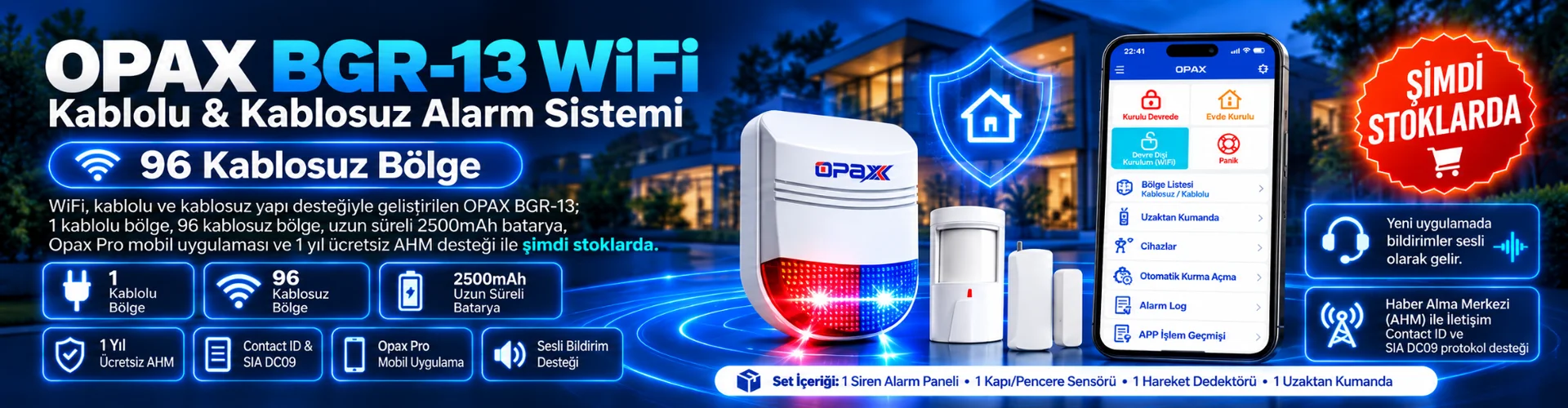 1 Kablolu Bölge, 96 Kablosuz Bölge, 2500mAh Batarya, Opax Pro Mobil Uygulama, Contact ID SIA-DC09 Desteği ve 1 Yıl Ücretsiz AHM Hizmeti